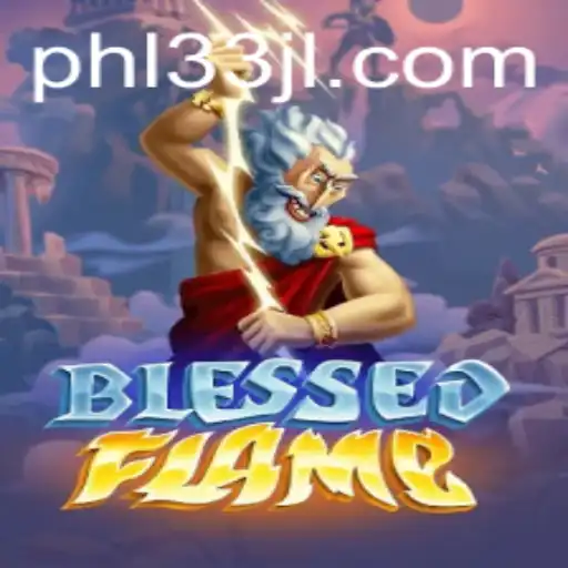 Exploring the Thrilling World of BlessedFlame
